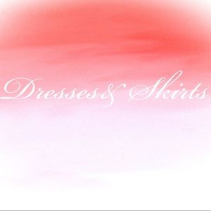 Dresses and skirts